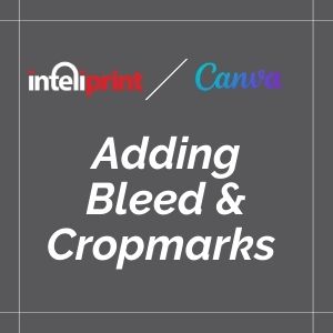 Canva: Adding Bleed & Crop Marks