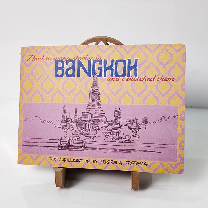 Book - I Had So Many Stories in BANGKOK and I Sketched Them by Nugraha Pratama