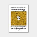 Art Print - Jangan Hidup Seperti Pohon Pisang 1