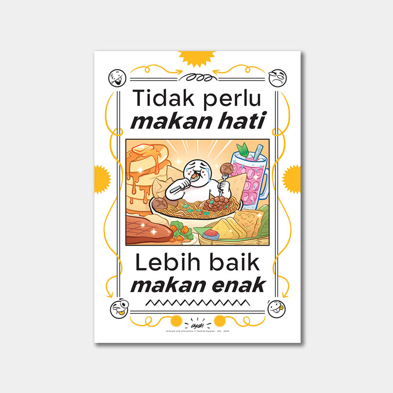 Art Print - Tidak Perlu Makan Hati 1