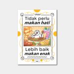 Art Print - Tidak Perlu Makan Hati 1