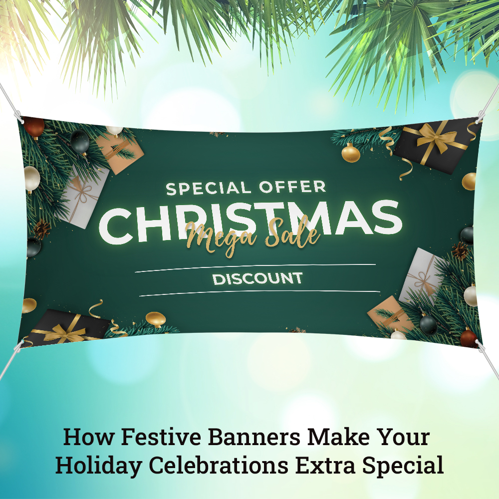 How_Festive_Banners_Make_Your_Holiday_Celebrations_Extra_Special_Square_1766404874964.jpg