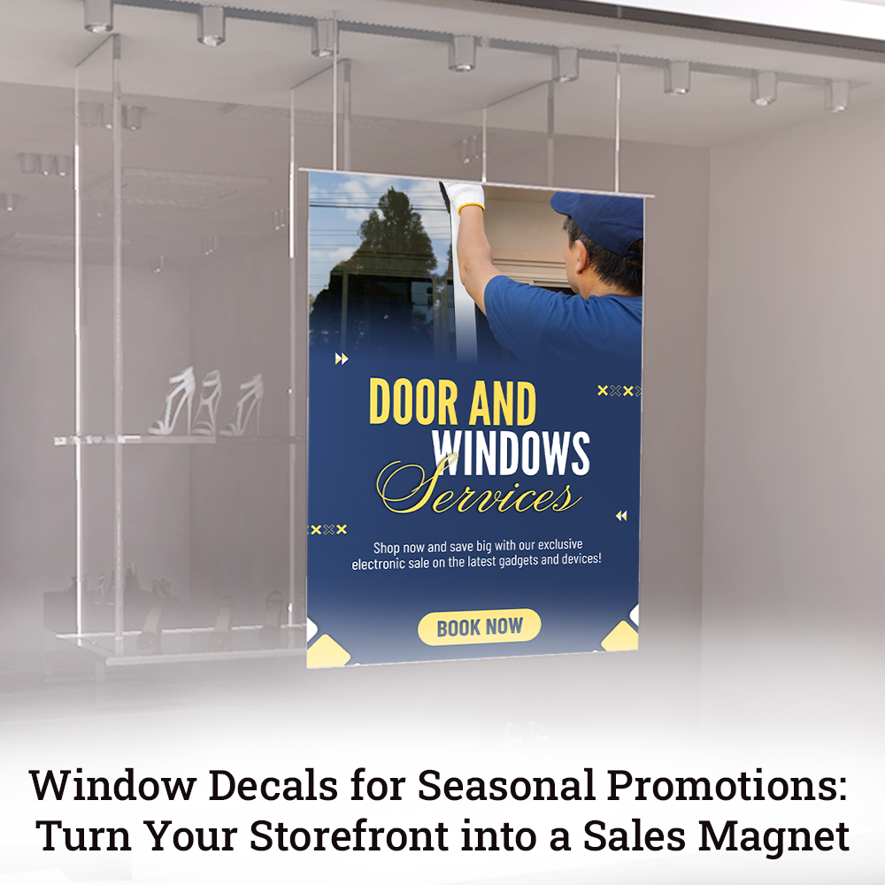 Window_Decals_for_Seasonal_Promotions_1759210766042.jpg
