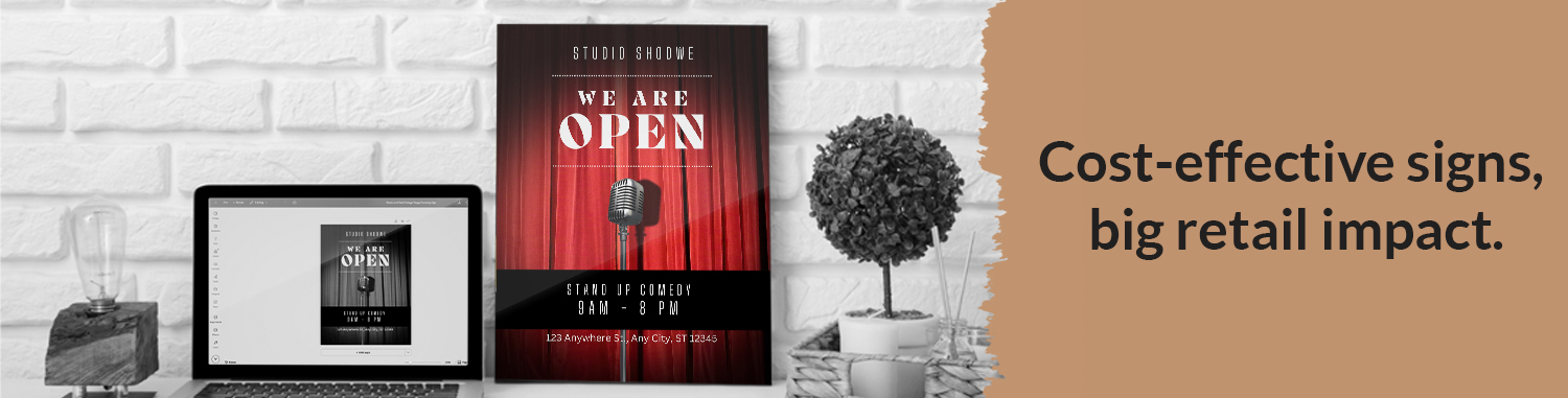 Cost-effective signs, big retail impact.