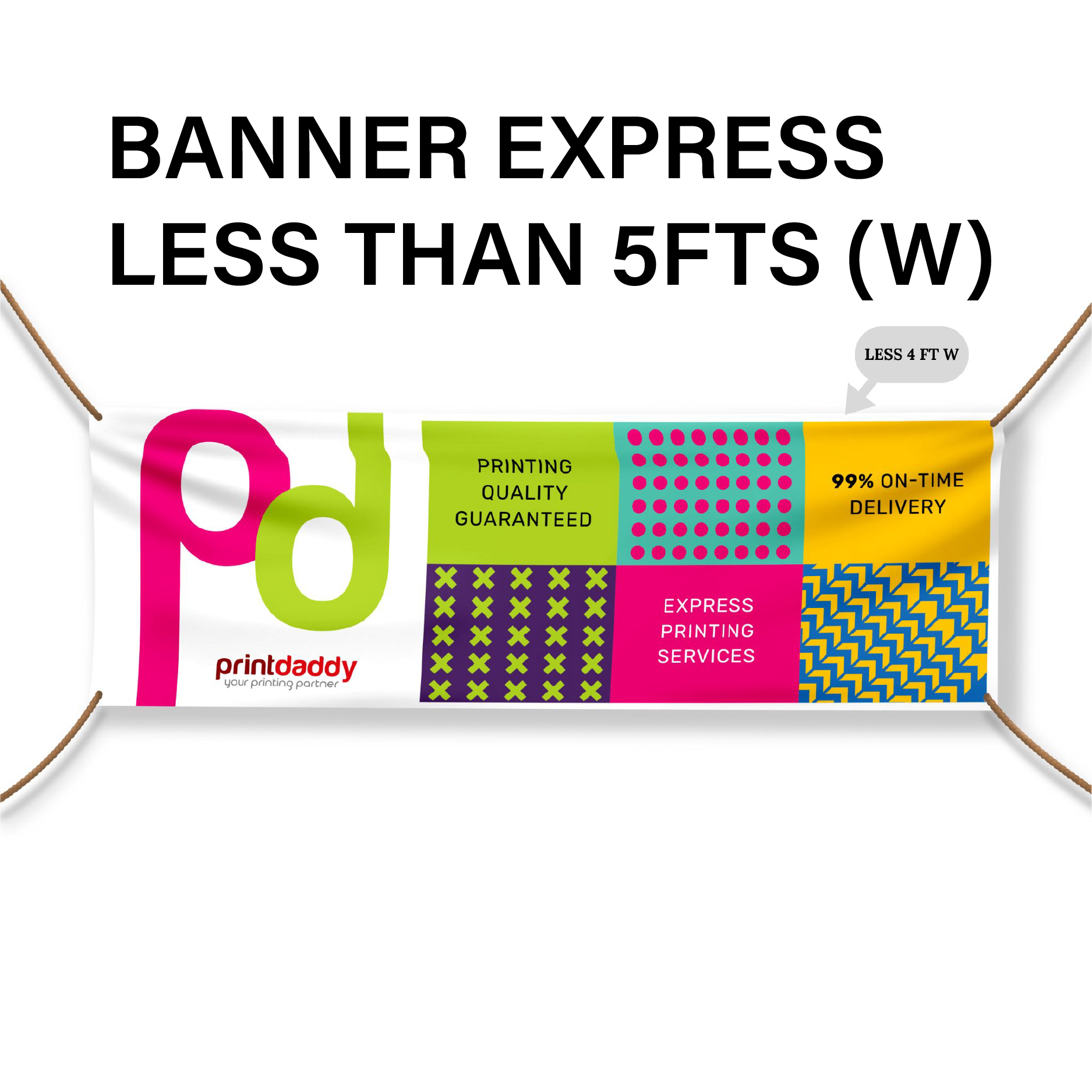 https://d3pyarv4eotqu4.cloudfront.net/printdadd/images/product/Banner_Express_LESS_5Fts-01_06285714202507.jpg