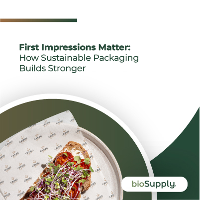 First Impressions Matter: How Sustainable Packaging Builds Stronger Food Brands First-impressions-matter_1779318570705.jpg