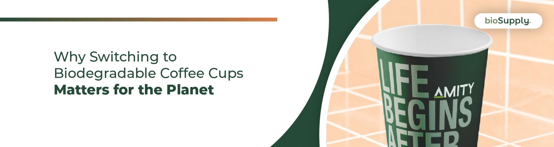 Biodegradable Coffee Cups Banner