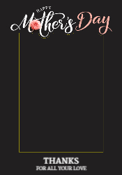 Mother's Day - (Thanks for the all love) 700x1000 - Medium