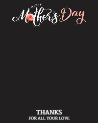 Mother's Day - (Thanks for the all love) 1200x1500 - Large