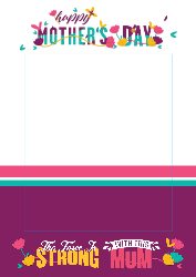 Mother's Day - (Strong Mum) 850x1200 - Over Sized