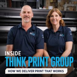 Inside Think Print Group | How We Deliver Print That Works