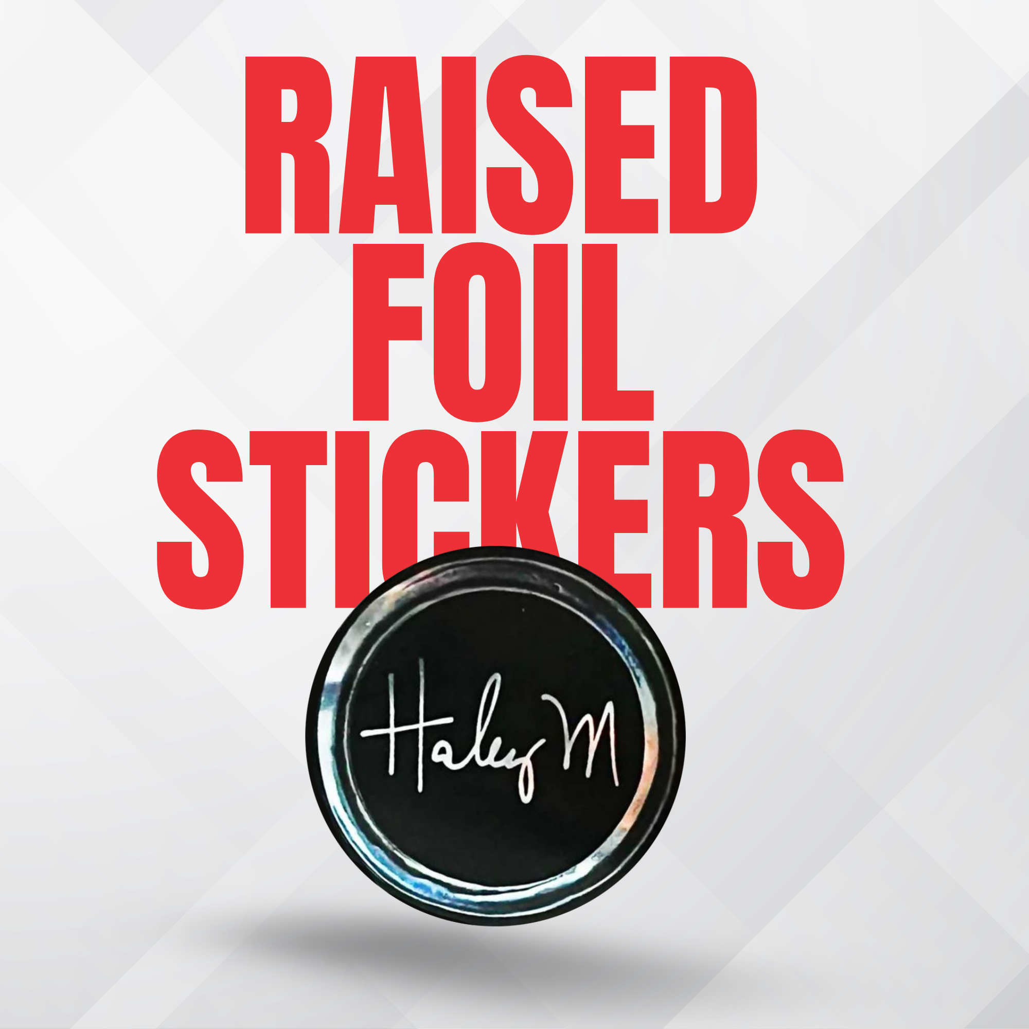 Raised U.V Foil Stickers
